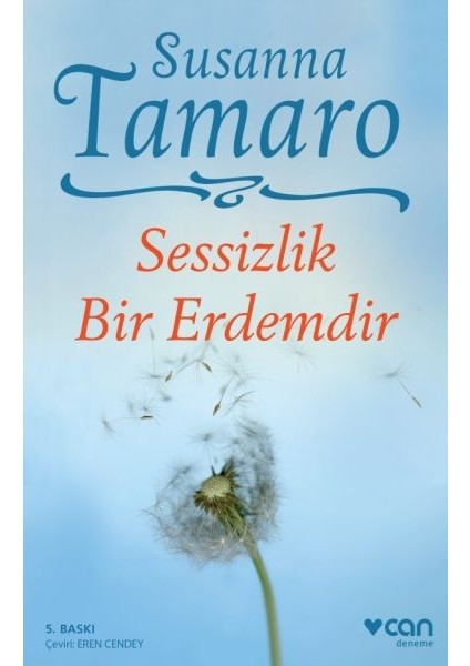 Sessizlik Bir Erdemdir