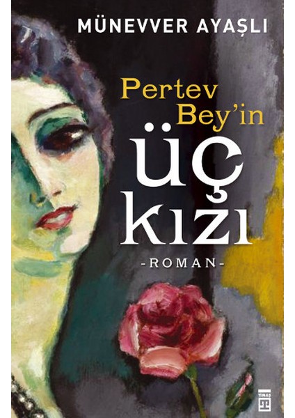 Pertev Beyin Üç Kızı