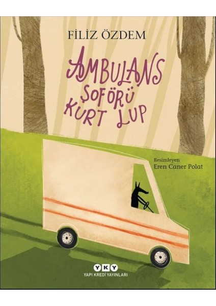 Ambulans Şoförü Kurt Lup