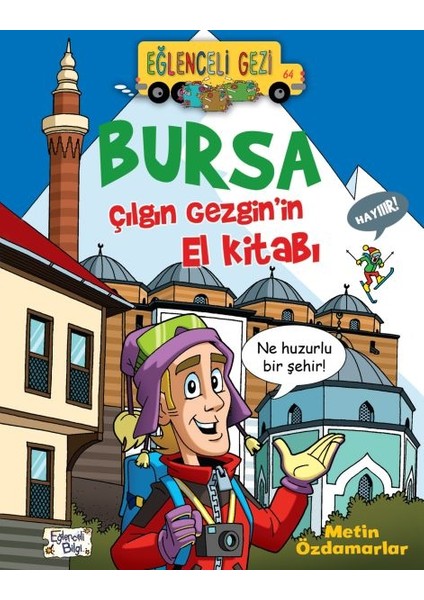 Bursa Çılgın Gezginin El Kitabı