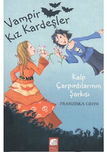 Vampir Kız Kardeşler 4 - Kalp Çarpıntılarının Şarkısı