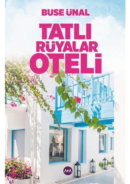 Tatlı Rüyalar Oteli