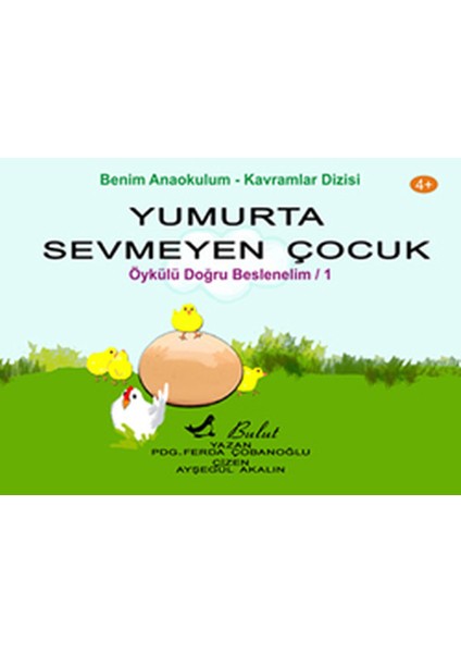 Yumurta Sevmeyen Çocuk - Doğru Beslenelim 1