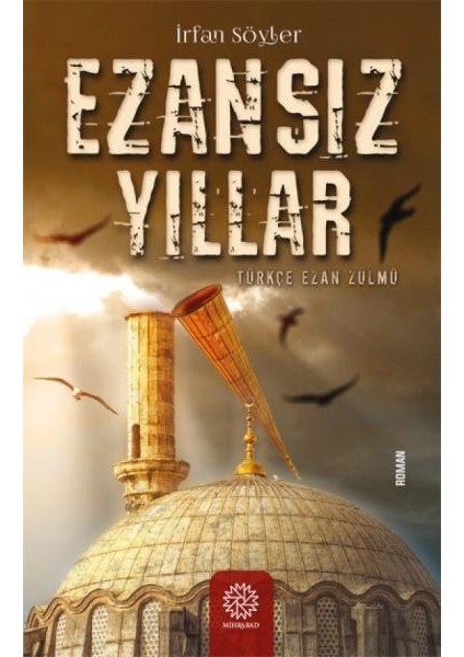 Ezansız Yıllar