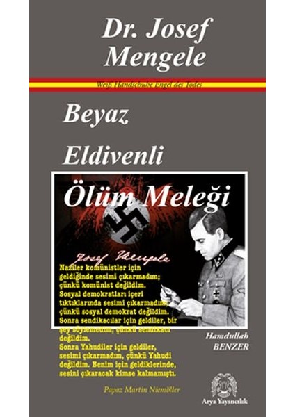 Beyaz Eldivenli Ölüm Meleği Dr. Josef Mengele