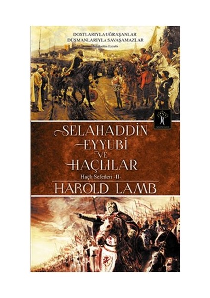 Selahaddin Eyyubi ve Haçlılar