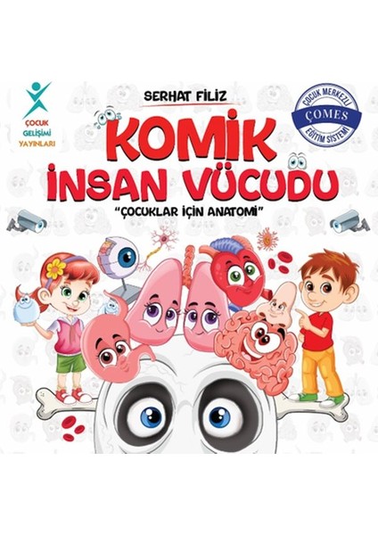 Komik Insan Vücudu: Çocuklar Için Anatomi