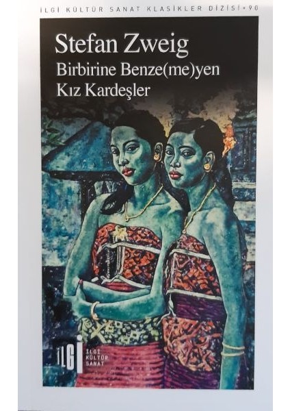 Birbirine Benzemeyen Kız Kardeşler