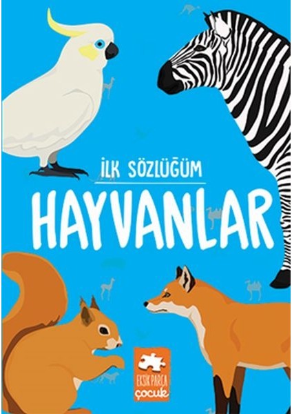 Ilk Sözlüğüm - Hayvanlar