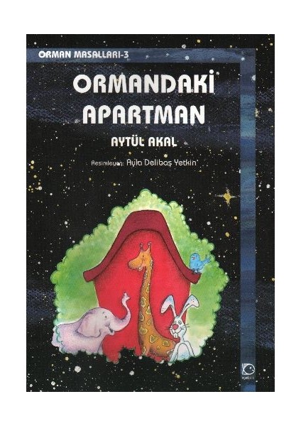 Ormandaki Apartman / Orman Masalları 3