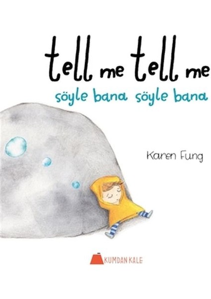 Tell Me Tell Me - Söyle Bana Söyle Bana