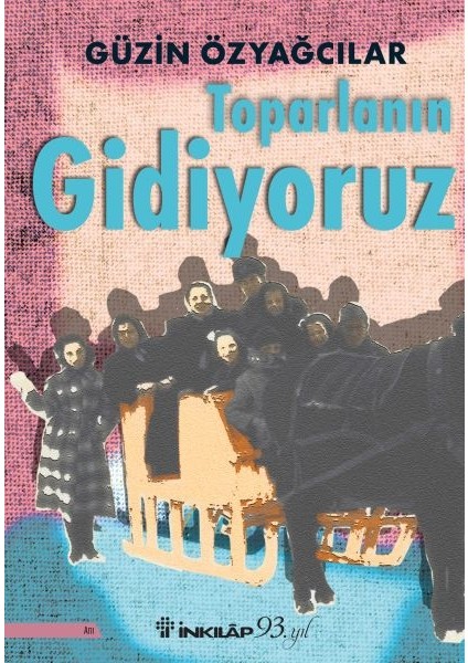 Toparlanın Gidiyoruz