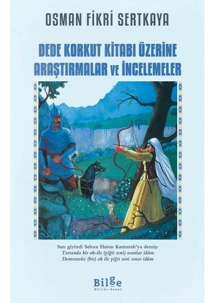 Dede Korkut Kitabı Üzerine Araştırmalar ve Incelemeler