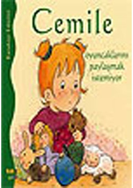 Cemile - Oyuncaklarını Paylaşmak Istemiyor