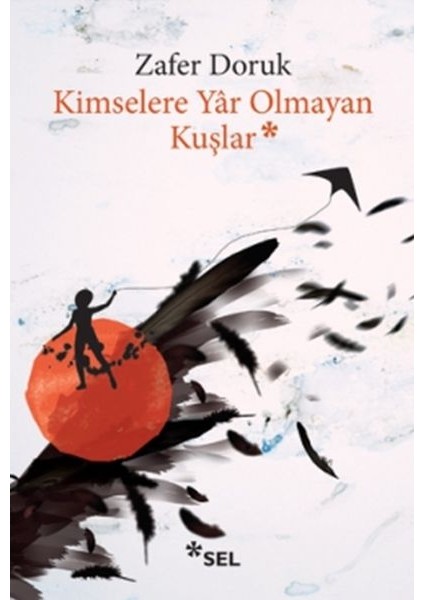 Kimselere Yar Olmayan Kuşlar