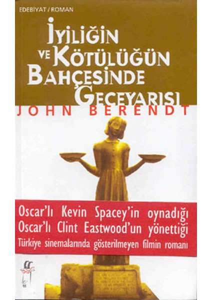 Iyiliğin ve Kötülüğün Bahçesinde