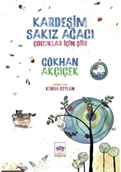 Kardeşim Sakız Ağacı