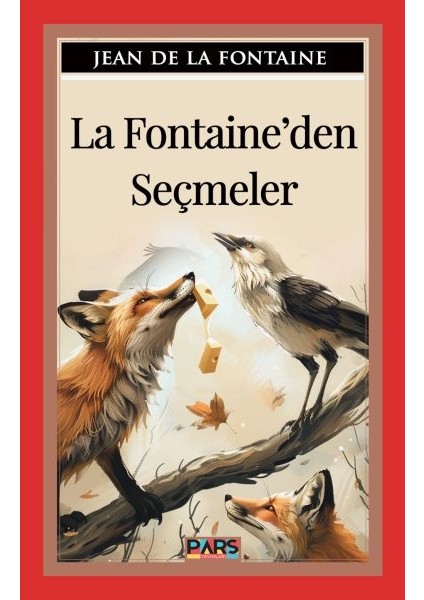 La Fontaine’den Seçmeler