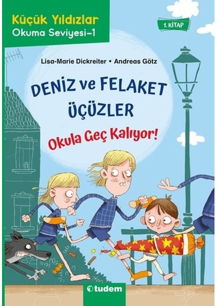 Deniz ve Felaket Üçüzler 1 - Okula Geç Kalıyor!