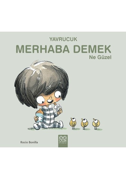 Yavrucuk- Merhaba Demek Ne Güzel