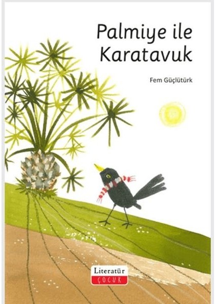 Palmiye ile Karatavuk