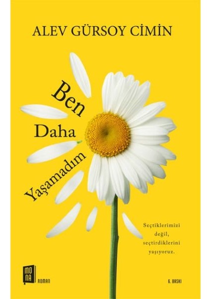 Ben Daha Yaşamadım