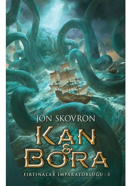 Kan ve Bora: Fırtınalar Imparatorluğu - 3
