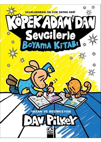 Köpek Adam’dan Sevgilerle Boyama Kitabı