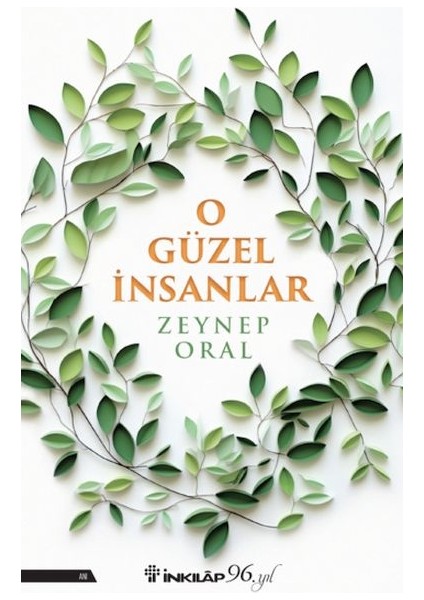 O Güzel Insanlar