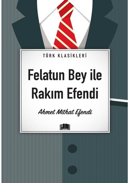 Felatun Bey Ile Rakım Efendi