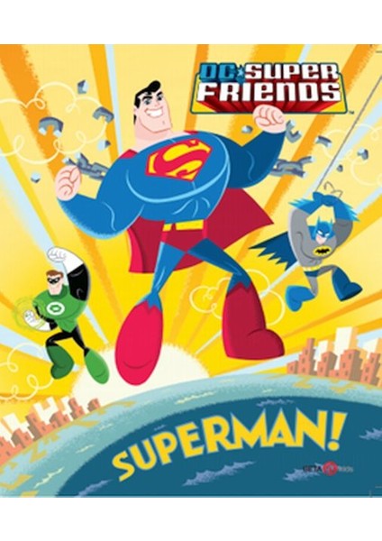 Dc Süper Friends - Süperman!