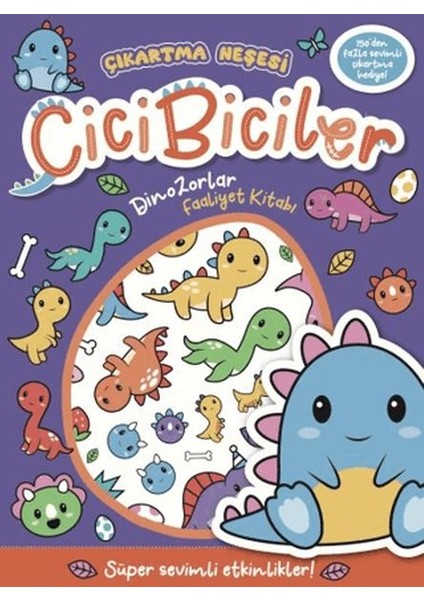 Cicibiciler Dinozorlar Faaliyet Kitabı