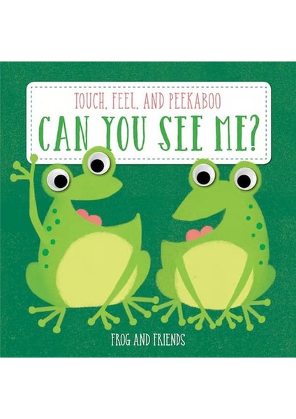 Can You See Me?: Frog And Friends