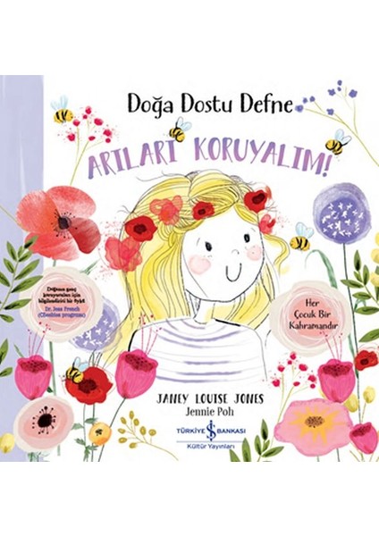 Doğa Dostu Defne - Arıları Koruyalım!