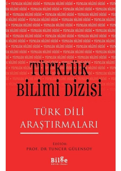 Türklük Bilimi Dizisi - Türk Dili Araştırmaları