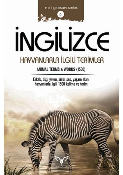 Ingilizce Hayvanlarla Ingilizce Terimler (Mini Glossary Series 6)