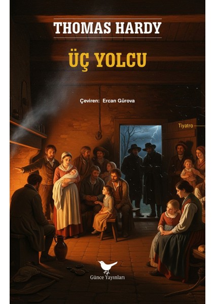 Üç Yolcu - Thomas Hardy - Günce Yayınları
