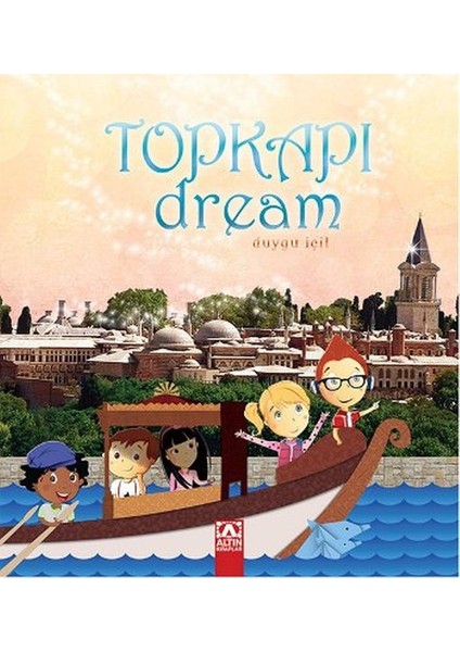 Topkapı Dream