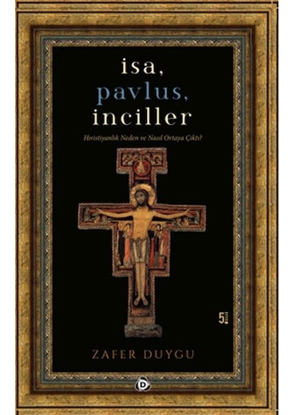 Isa, Pavlus, Inciller