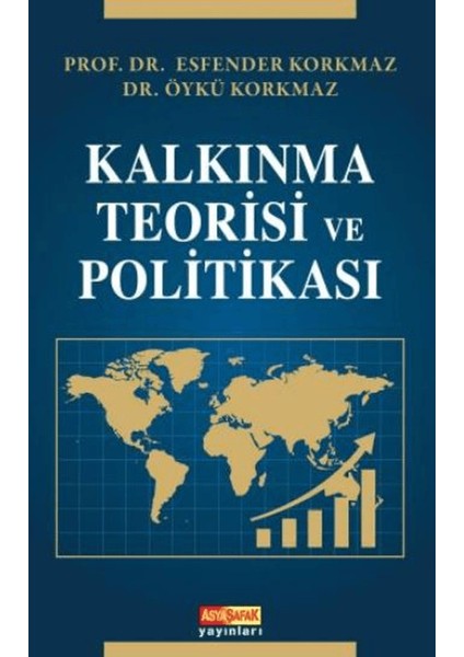 Kalkınma Teorisi ve Politikası