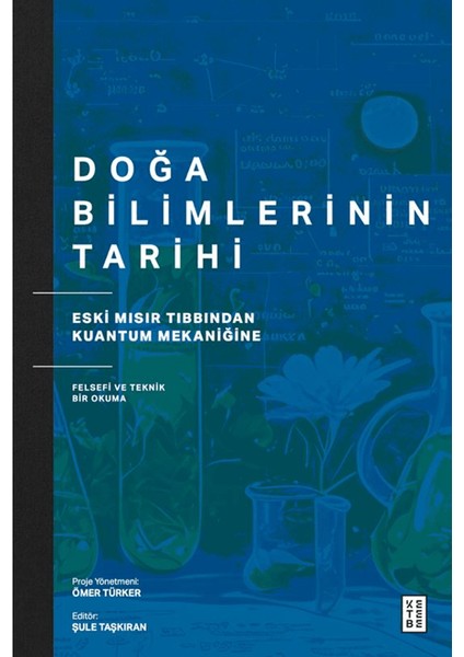 Doğa Bilimlerinin Tarihi - Ed. Şule Taşkıran