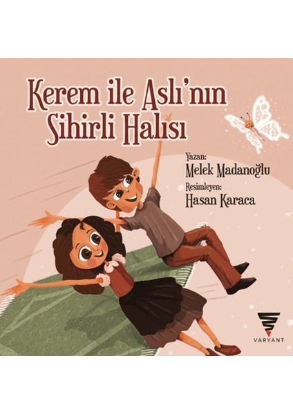 Kerem Ile Aslı’nın Sihirli Halısı