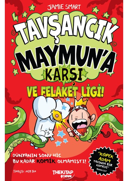 Tavşancık Maymun’a Karşı ve Felaket Ligi