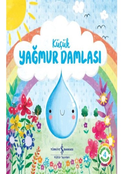 Küçük Yağmur Damlası - Doğanın Eşsiz Hikayeleri 4