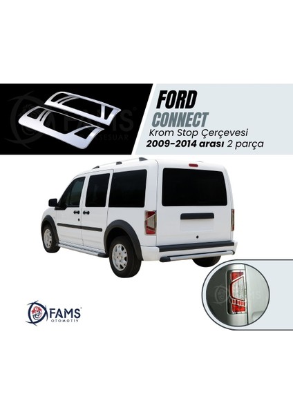Ford Connect Krom Stop Çerçevesi 2 Parça 2009-2014 Paslanmaz Çelik