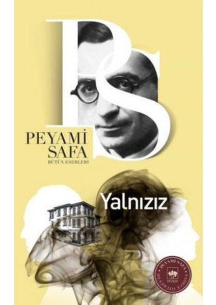 Yalnızız - Peyami Safa Romanı Türk Edebiyatı Klasikleri Ciltsiz Baskı fiyatları