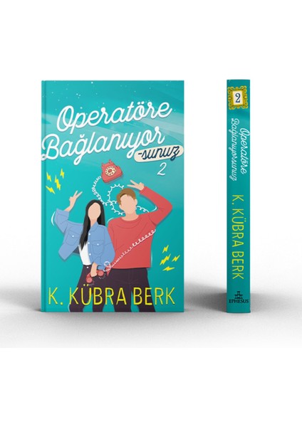 Operatöre Bağlanıyorsunuz 2 - K. Kübra Berk Romanı Ciltli Türkçe 2022 Baskısı modelleri