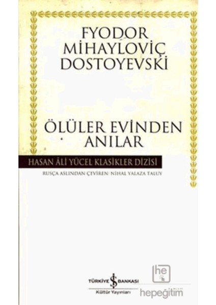 Ölüler Evinden Anılar - Dostoyevski Romanı Ciltsiz 368 Sayfa modelleri