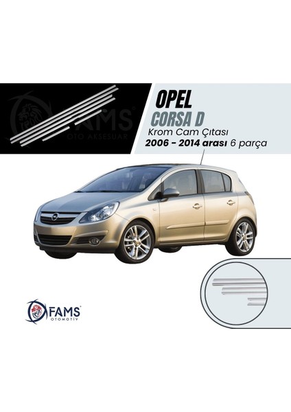 Opel Corsa D Krom Cam Çıtası 6 Parça 2007-2015 Paslanmaz Çelik