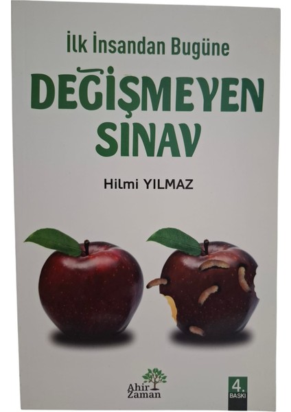 Ilk Insandan Bugüne Değişmeyen Sınav